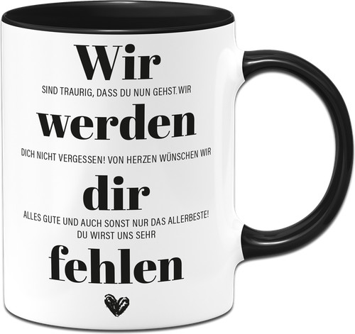 Tasse wir werden dir - tasse,