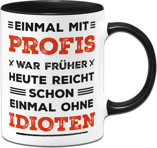 Tassenbrennerei tasse einmal - tasse,