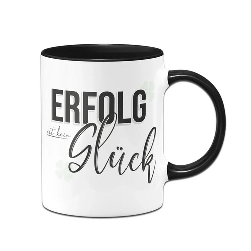 Tasse erfolg ist kein glück - erfolg,